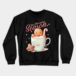 Hot Chocolate Season Crewneck Sweatshirt